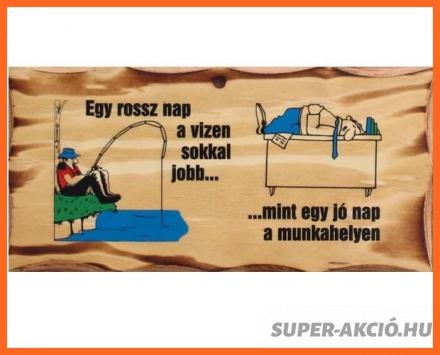 Vicces Fatábla Egy Rossz Nap A Vízen, Horgász Ajándékok