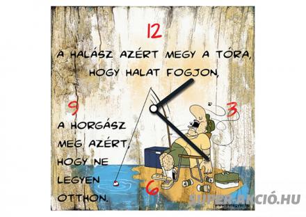 A Halász Azért Megy A Tóra, Hogy Halat Fogjon Falióra Horgász Ajándék 2