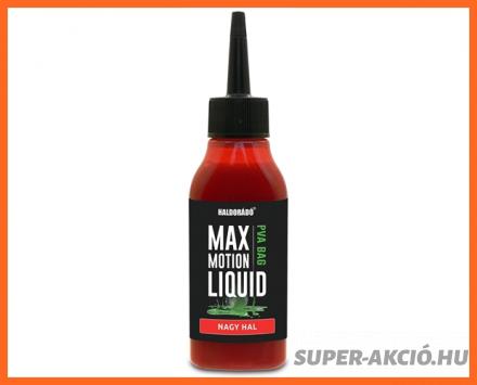 Haldorádó Max Motion Horgász Aroma Nagy Halas 100ml