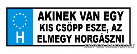 Tréfa Rendszám Egyedi Feliratos 2-es, Horgász Ajándék 2